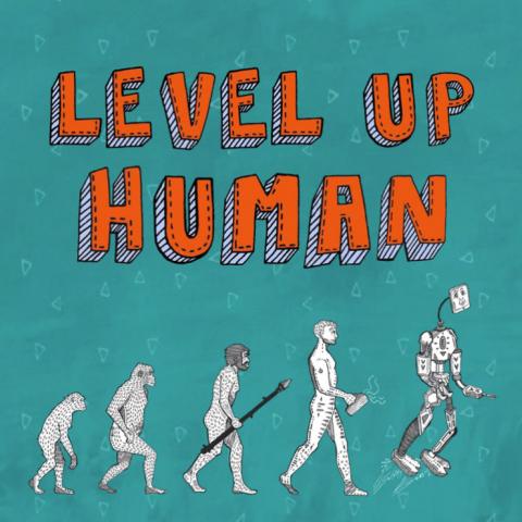 Level Up Human